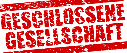 Geschlossene Gesellschaft
